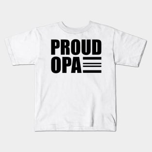 Opa - Proud Opa Kids T-Shirt